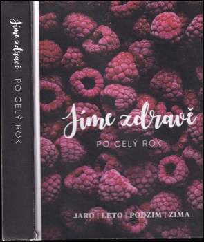 Jíme zdravě po celý rok