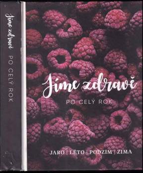 Jíme zdravě po celý rok