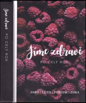 Jíme zdravě po celý rok