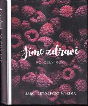 Klára Fiksová: Jíme zdravě po celý rok