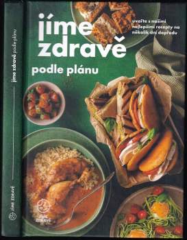 Jíme zdravě podle plánu