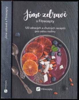 Jíme zdravě s Fitrecepty