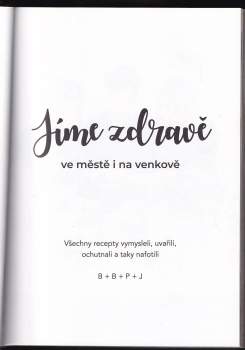 Barbora Hlubučková: Jíme zdravě ve městě i na venkově
