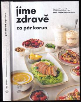 Robert Lustig: Jíme zdravě za pár korun