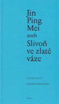 Jin Ping Mei, aneb, Slivoň ve zlaté váze