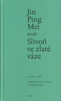 Jin Ping Mei, aneb, Slivoň ve zlaté váze