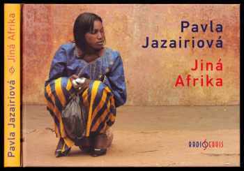 Jiná Afrika - Pavla Jazairiová (2008, Radioservis) - ID: 1206782
