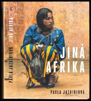 Pavla Jazairiová: Jiná Afrika