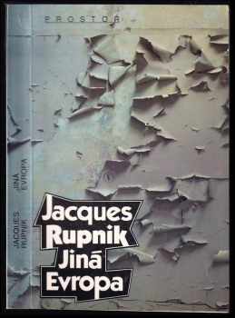 Jiná Evropa - Jacques Rupnik (1992, Prostor) - ID: 588433