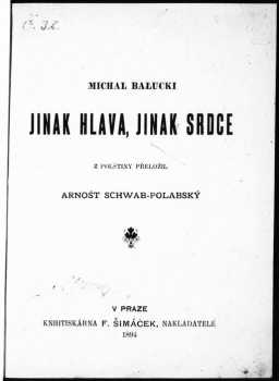 Michał Bałucki: Jinak hlava, jinak srdce