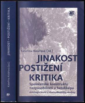 Jinakost - postižení - kritika