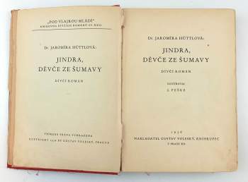 Jaromíra Hüttlová: Jindra, děvče ze Šumavy