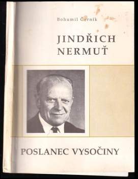 Jindřich Nermuť, poslanec Vysočiny