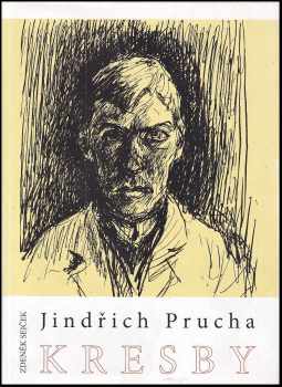 Zdeněk Sejček: Jindřich Prucha - Kresby