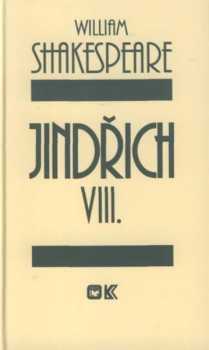 William Shakespeare: Jindřich VIII