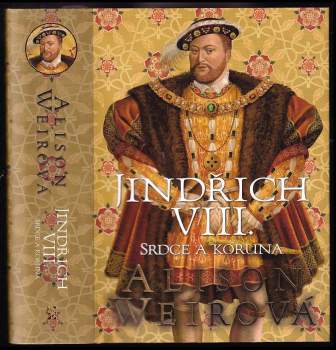 Alison Weir: Jindřich VIII.