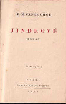 Karel Matěj Čapek Chod: Jindrové