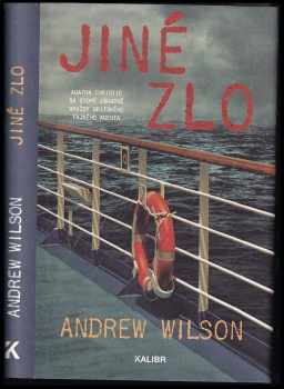 Andrew Wilson: Jiné zlo