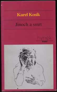 Karel Kosík: Jinoch a smrt
