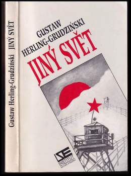 Gustaw Herling-Grudziński: Jiný svět