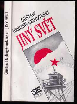 Gustaw Herling-Grudziński: Jiný svět