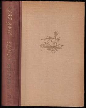 M. H Székely-Lulofs: Jiný svět