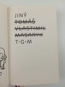 Pavel Kosatík: Jiný T.G.M