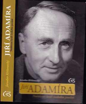 Jaroslav Kříženecký: Jiří Adamíra