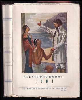 Jiří : (Georges) : hrdina z bojů za svobodu černochů - Alexandre Dumas (1926, A. Neubert) - ID: 207057