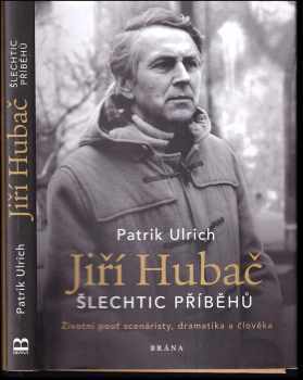 Patrik Ulrich: Jiří Hubač