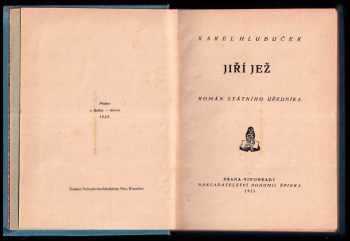 Karel Hlubuček: Jiří Jež - román státního úředníka