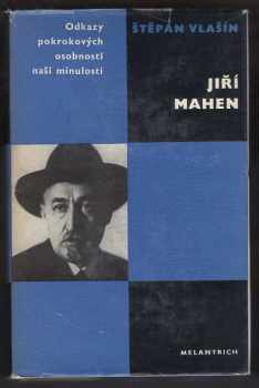 Štěpán Vlašín: Jiří Mahen