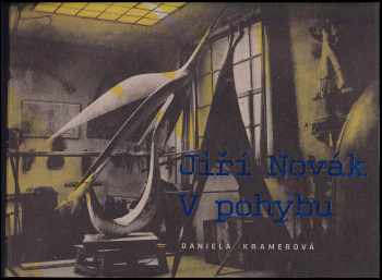 Daniela Kramerová: Jiří Novák - v pohybu