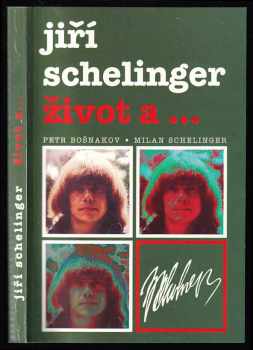 Jiří Schelinger: Život a