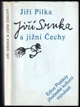 Jiří Srnka a jižní Čechy
