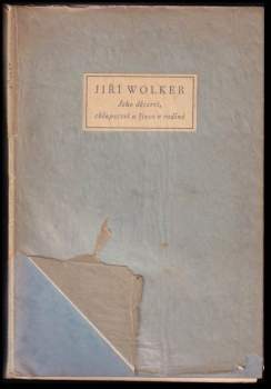 Jiří Wolker, jeho dětství, chlapectví a život v rodině