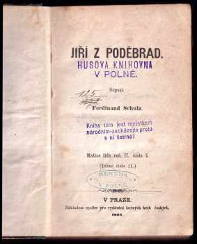 Ferdinand Schulz: Jiří z Poděbrad