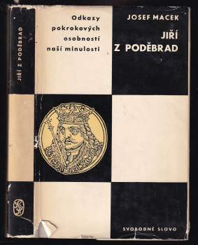 Josef Macek: Jiří z Poděbrad