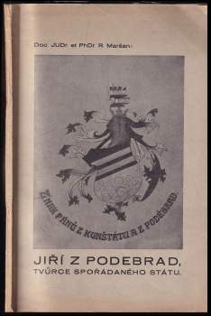 Jiří z Poděbrad, tvůrce spořádaného státu