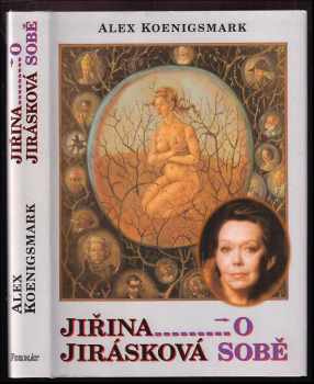 Jiřina Jirásková: Jiřina Jirásková o sobě