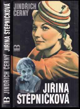 Jindřich Černý: Jiřina Štěpničková