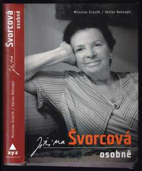 Jiřina Švorcová osobně : zpověď Ženy za pultem - Miroslav Graclík, Jiřina Švorcová, Václav Nekvapil (2010, XYZ) - ID: 1417094