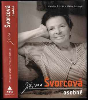 Jiřina Švorcová osobně