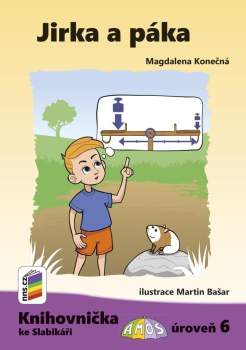Magdalena Konečná: Jirka a Páka (Knihovnička ke Slabikáři AMOS)