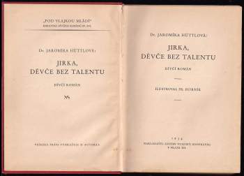 Jaromíra Hüttlová: Jirka, děvče bez talentu