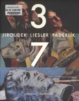 Jiroudek, Liesler, Paderlík