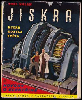 Jiskra, která dobyla světa