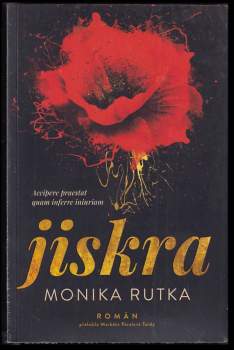 Monika Rutka: Jiskra