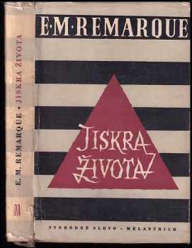 Erich Maria Remarque: Jiskra života
