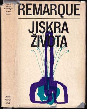 Erich Maria Remarque: Jiskra života